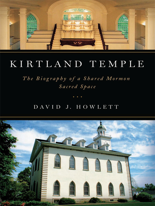 Title details for Kirtland Temple by David J. Howlett - Wait list